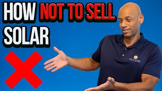 How NOT To Sell Solar