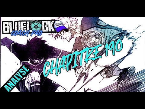 BLUE LOCK 190, ISAGI VS NAGI, LE DUEL ! QUI VA GAGNER