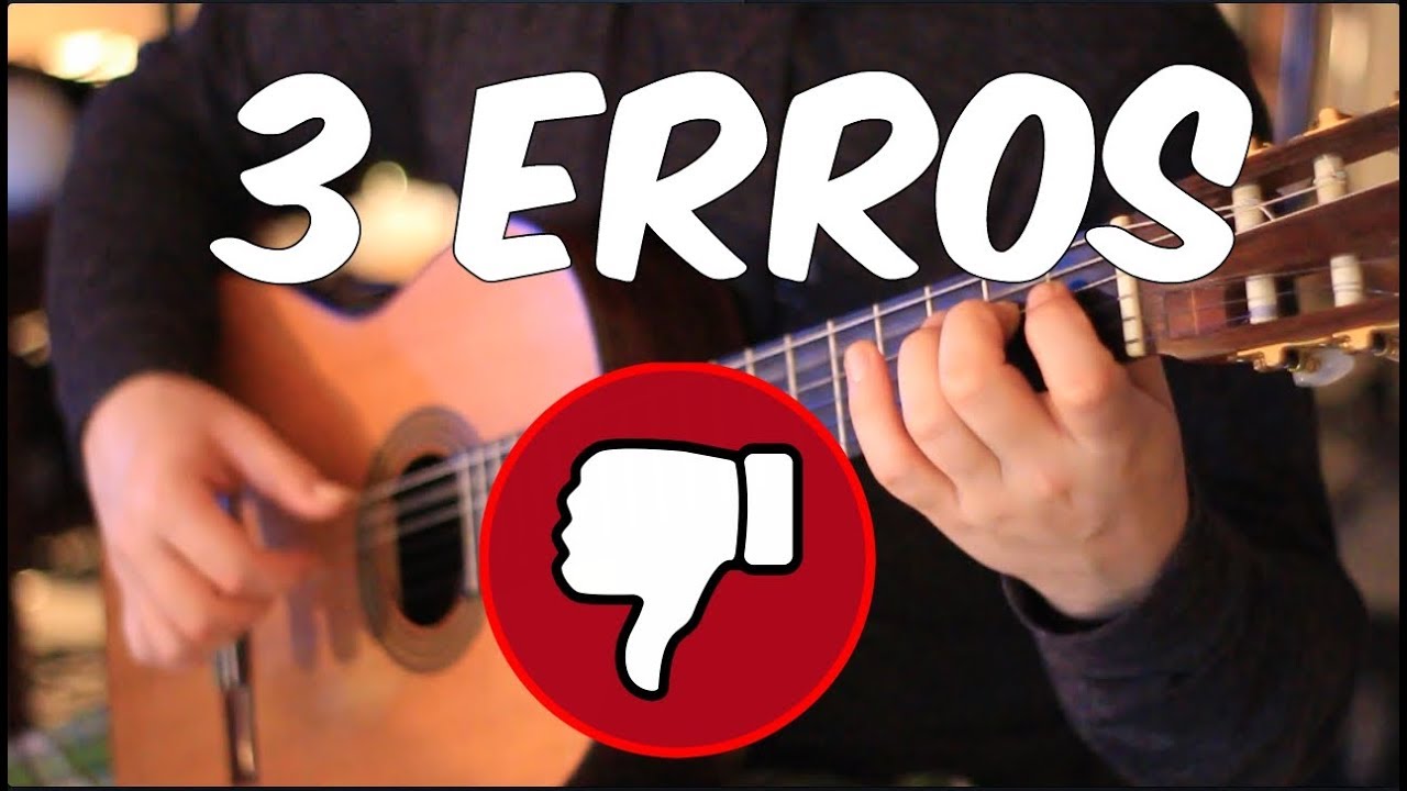 3 Principais Erros Cometidos por Iniciantes ao Violão por Fabio Lima AULA