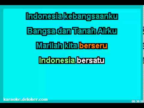 Indonesia Raya (Karaoke + Lirik)