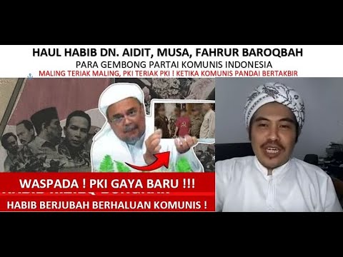 Haul DN Aidit DKK G 30/S PKI Waspada Habib Berhaluan Komunis Teriak Takbir | Tubagus M Nur Fadhil Haul DN Aidit DKK G 30/S PKI Waspada Habib Berhaluan Komunis Teriak Takbir | Tubagus M Nur Fadhil