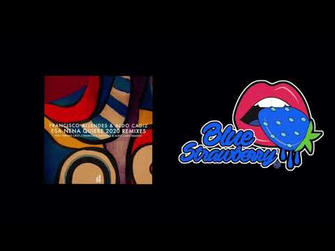 Francisco Allendes & Aldo Cadiz - Esa Nena Quiere (Dennis Cruz Remix)