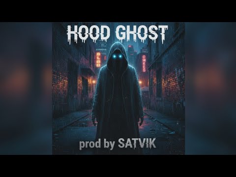 [Non-Exclusive] Dark Hip Hop Beat | Hood Ghost - Prod. by SATVIK 
