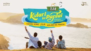 Theme Song Film Kulari Ke Pantai | Kulari Ke Pantai - RAN