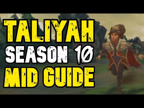 Season 10 Taliyah MID Guide - Best Builds & Runes - Climbing the ladder (Basics, Safety, Survival).