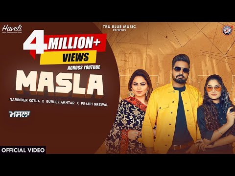 Masla : Narinder Kotla Ft. Gurlez Akhtar (Full Video) New Pnjabi song| Tru Blue Music