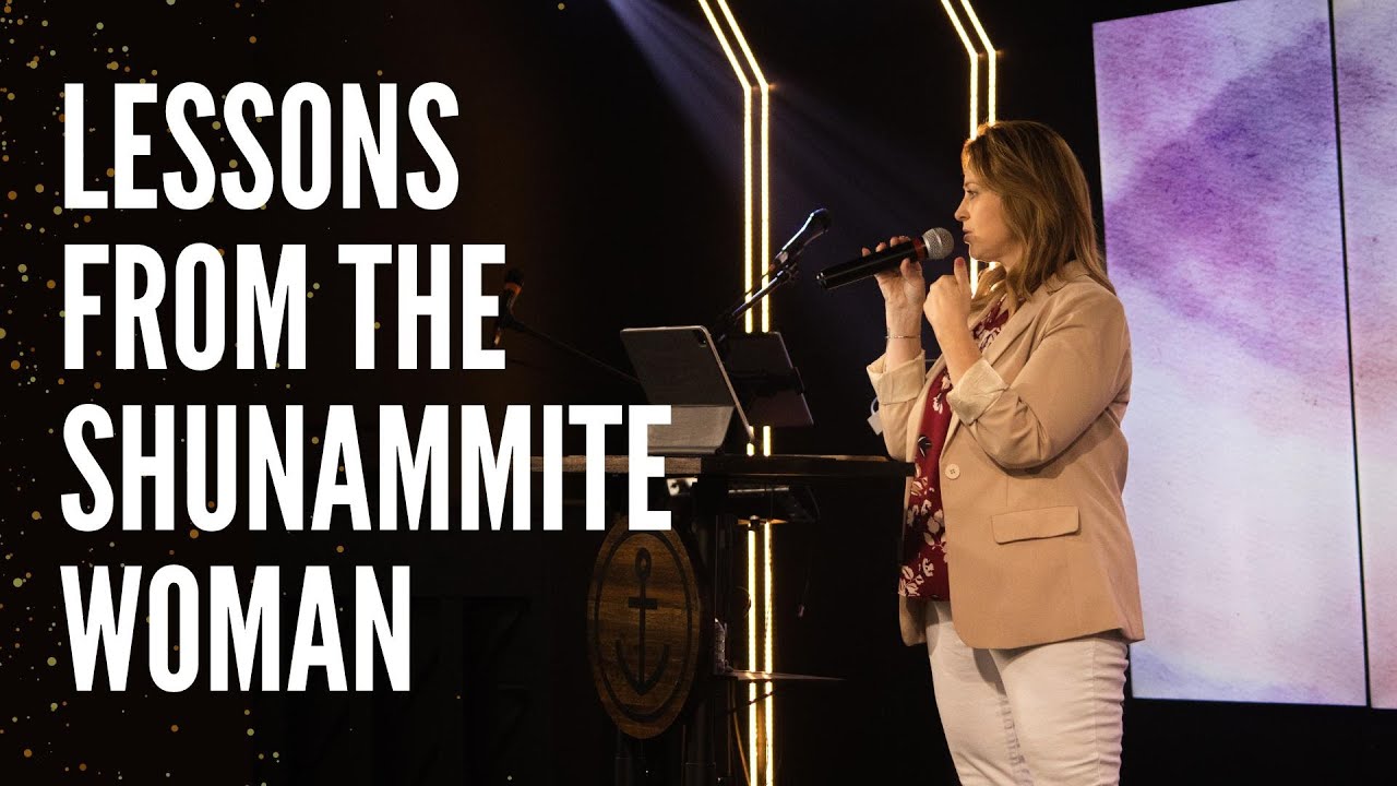 Lessons From the Shunammite Woman