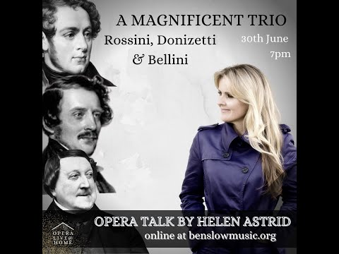Opera Insights Talk: The Golden Age of Bel Canto