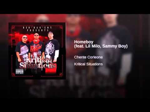 4. Homeboy - Lil Milo & Chente Corleone Ft. Sammy Boy