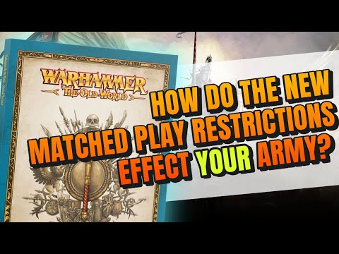 How Do The Matched Play Restrictions Effect YOUR Army?