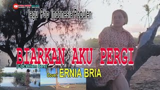 Download lagu BIARKAN AKU PERGI-(Willem Bere)-Cover-ERNIA BRIA-Studio DONBERS MALAKA Chanel (SDM)-TV Malaka mp3 Download lagu BIARKAN AKU PERGI-(Willem Bere)-Cover-ERNIA BRIA-Studio DONBERS MALAKA Chanel (SDM)-TV Malaka mp3