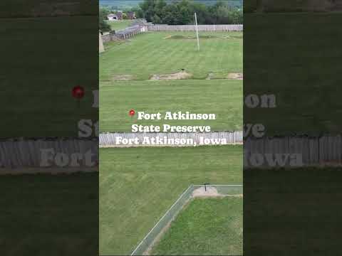 Fort Atkinson State Preserve Iowa -- Iowa frontier and military history