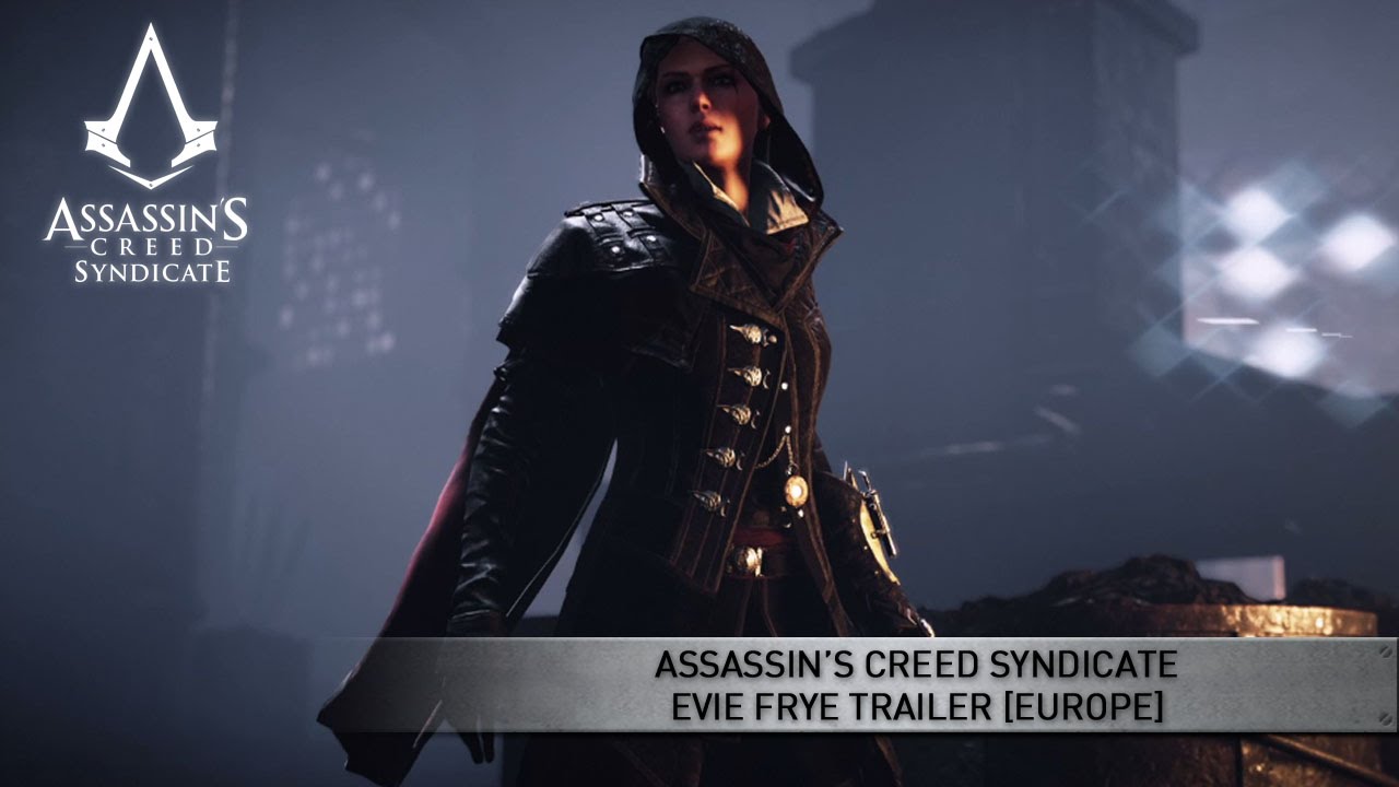 Evie Frye Trailer