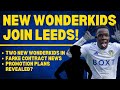 NEW WONDERKIDS JOIN! - Big Leeds United Transfer News