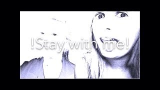 Stay with me (One more day) - Example