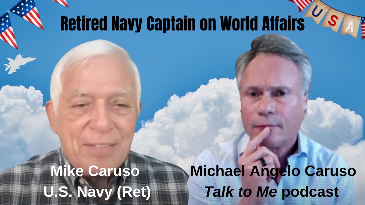 Michael Angelo Caruso interviews Mike Caruso, Ret. U.S. Navy ...