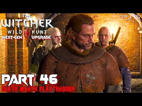 The Witcher 3: Wild Hunt Next-Gen Upgrade Death March | Part 46 Cabaret & Carnal Sins PS5 HD