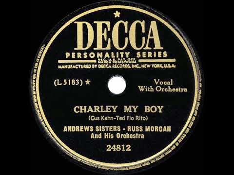 1949 HITS ARCHIVE: Charley My Boy - Andrews Sisters & Russ Morgan