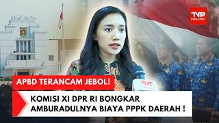 DARI KOMPLEKS PARLEMEN : KOMISI SEBELAS DPR RI DESAK KAJI ULANG BEBAN PEMBIAYAAN PPPK DI DAERAH!