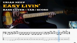 Uriah Heep - Easy Livin&#39; [BASS TRANSCRIPT]