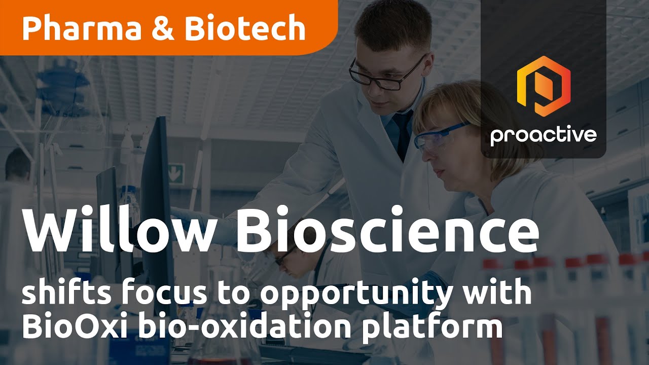 Willow Bioscience shifts focus to opportunity with BioOxi bio-oxidation platform