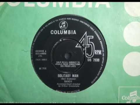 Dancer - SANDY - Solitary Man - COLUMBIA DB 7938 UK 1966 Sandy Roberton - Neil Diamond