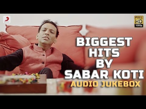 Biggest Punjabi Hits By Sabar Koti | Punjabi Songs Jukebox | Superhit Punjabi Songs | Punjabi Gane