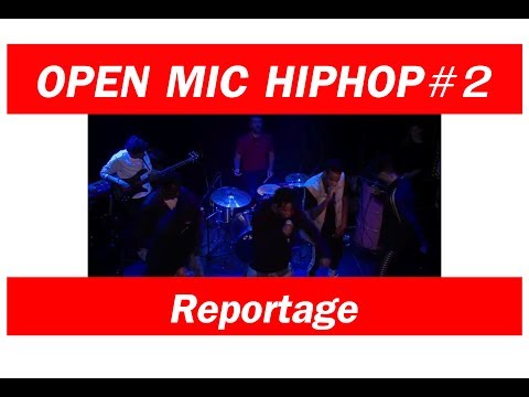 Open Mic Hip Hop Sessions by K7 #2 - Reportage