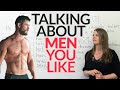 Talking about men you like 