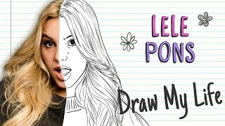 LELE PONS | Draw My Life