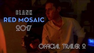 Clank: Red Mosaic Video