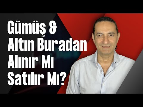 Gümüş & Altın Buradan Alınır Mı Satılır Mı?