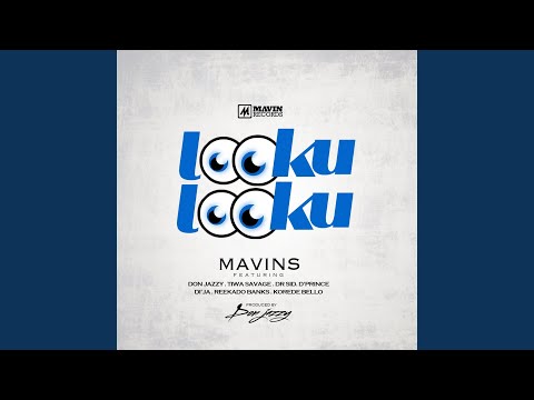 Looku Looku (feat. Don Jazzy, Reekado Banks, D'prince, Dr Sid, Korede Bello, Di'ja & Tiwa Savage)