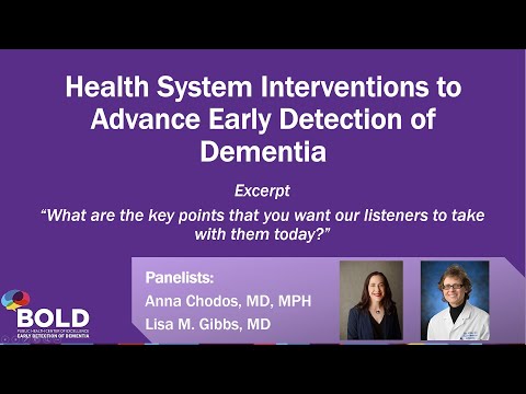 Highlight from "Health System Interventions to Advance Early Detection of Dementia"