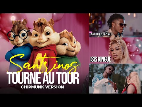 ISIS KINGUE ft  @SantrinosRaphael228  TOURNE AUTOUR (Alvin and Chipmunk Version) 2024