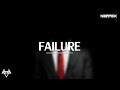 NEFFEX- Failure [Lyrics]