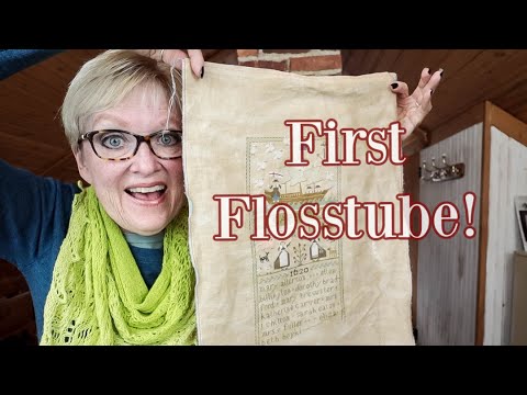 Sampler Style 1 My First Flosstube! "Stitching Stories"