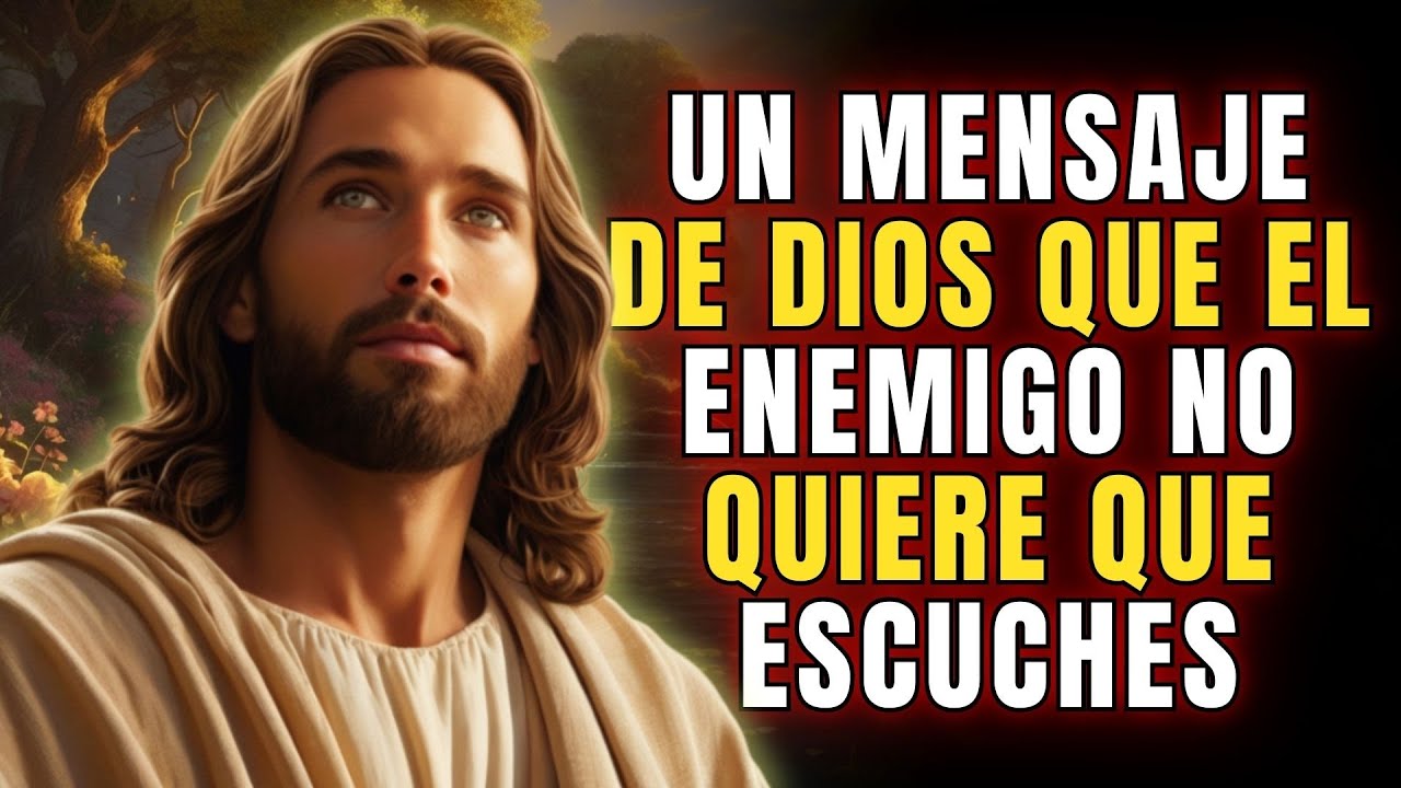 DIOS TE DICE: Un mensaje de Dios que el enemigo no quiere que escuches