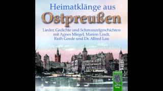 CD Heimatklänge aus Ostpreußen - Das Ostpreußenlied