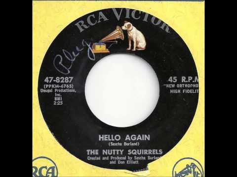 Hello Again - The Nutty Squirrels