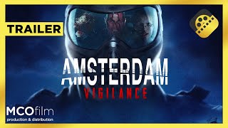 🎥 AMSTERDAM VIGILANCE (2025) – Official Trailer