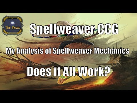 Spellweaver CCG - My Analysis of Spellweaver Mechanics - Does It Work?