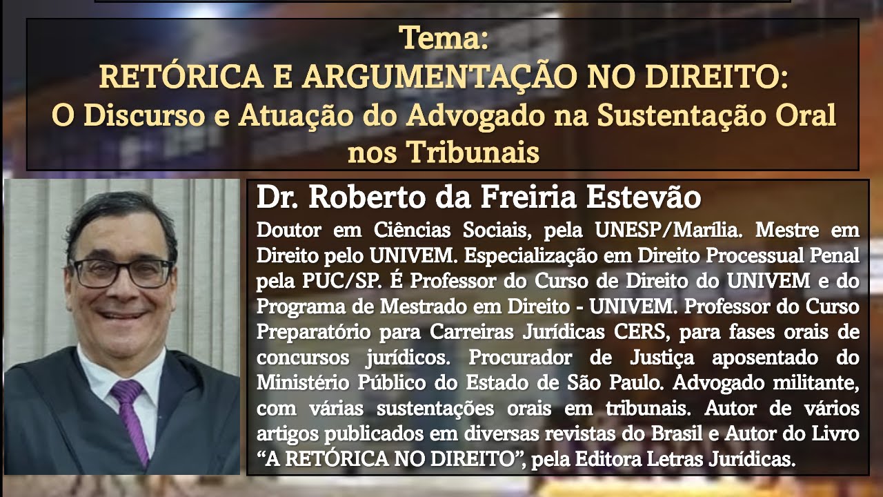 RETÓRICA E ARGUMENTAÇÃO NO DIREITO: O Discurso e Atuação do Advogado na Sustentação Oral