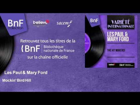 Les Paul & Mary Ford - Mockin' Bird Hill