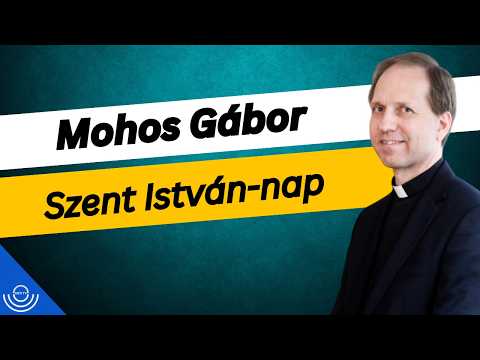 Pirkadat: Mohos Gábor – Szent István-nap