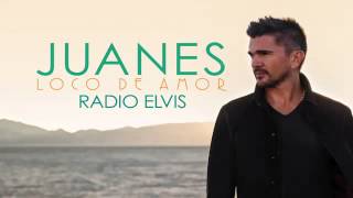 Juanes- Radio Elvis