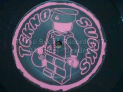 Tekno Sucks Records 017: A1: Èmèl - Sexdrive