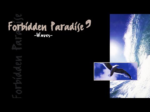 Forbidden Paradise 9: Waves (1999)
