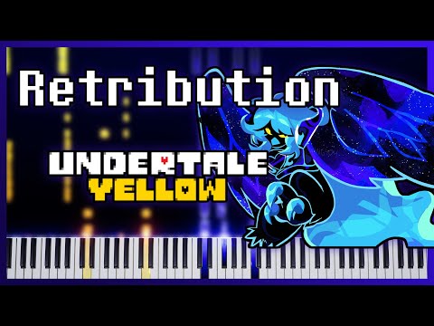 Retribution [Piano Cover] - Undertale Yellow OST