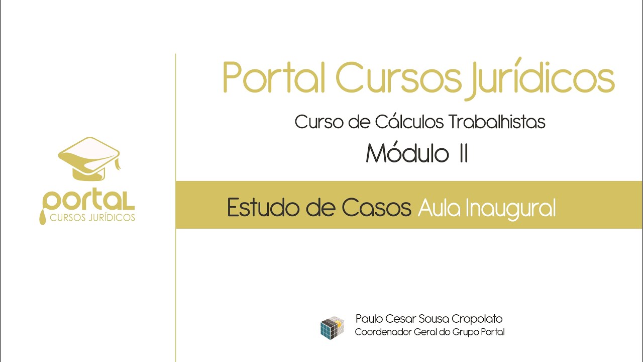 Estudo de Casos - Cálculos Trabalhistas - Aula Aberta